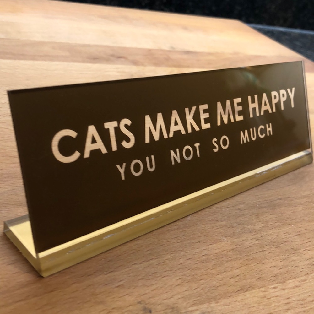 “Cats make me happy” desk nameplate NWT